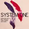 System One (feat. Matt Mitchell, Chris Tordini & Dan Weiss) album lyrics, reviews, download