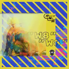W8 - Single by Rosco No E album reviews, ratings, credits