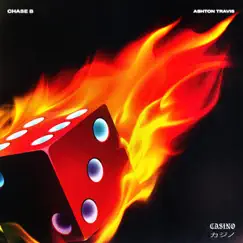 CASINO - Single by Ashton Travis & CHASE B album reviews, ratings, credits