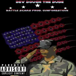 Battle Scars - Single by Dev Dough the Dude album reviews, ratings, credits