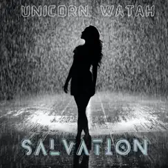 UniCorn Watah - Single by Salvation album reviews, ratings, credits