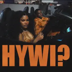 How You Want It? (feat. King Combs) - Single by Teyana Taylor album reviews, ratings, credits