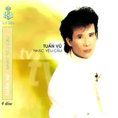 Nhạc Yêu Cầu by Tuấn Vũ album reviews, ratings, credits
