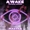 Awake (feat. Kiefedro) - Single album lyrics, reviews, download