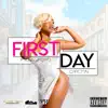First Day - Single album lyrics, reviews, download