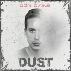 Dust - Single by Don Caine album reviews, ratings, credits