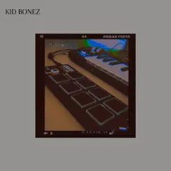 In My Room - Single by Kid Bonez album reviews, ratings, credits