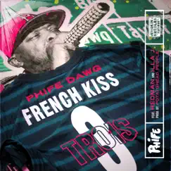 French Kiss Trois (feat. Redman & Illa J) [Radio Edit] - Single by Phife Dawg album reviews, ratings, credits