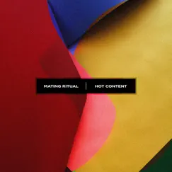 Hot Content by Mating Ritual album reviews, ratings, credits