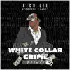 White Collar Crime album lyrics, reviews, download