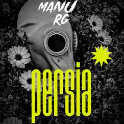 Persia (Remix) - Single by Manu Rg album reviews, ratings, credits