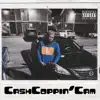 Cash Coppin' Cam - Single album lyrics, reviews, download