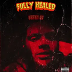 Fully Healed - Single by Stayn GG album reviews, ratings, credits