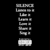 Silence. - EP album lyrics, reviews, download