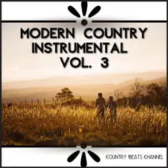 Modern Country instrumental vol. 3 by Country Beats Channel album reviews, ratings, credits