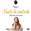 Nadie la Controla - Single album lyrics, reviews, download