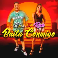 Baila Conmigo - Single by Mak Donal & Rocio album reviews, ratings, credits