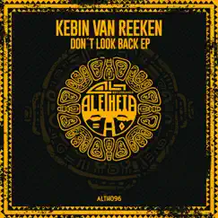 Don't Look Back - Single by Kebin van Reeken album reviews, ratings, credits