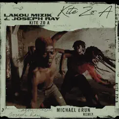 Kite Zo A (Michael Brun Remix) by Lakou Mizik & Joseph Ray album reviews, ratings, credits