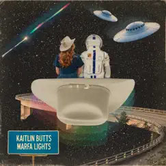 Marfa Lights - Single by Kaitlin Butts album reviews, ratings, credits