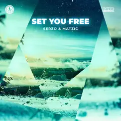 Set You Free (Extended Mix) Song Lyrics