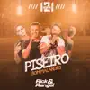 Piseiro Bom Malandro - Single album lyrics, reviews, download