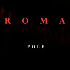 Roma - Single by Pole. album reviews, ratings, credits