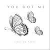 You Got Me (Acoustic) [Acoustic] - Single album lyrics, reviews, download
