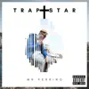 Trap Star album lyrics, reviews, download