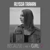 Because I Am a Girl - Single album lyrics, reviews, download