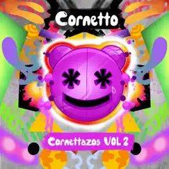 Cornettazos, Vol.2 by Cornetto album reviews, ratings, credits