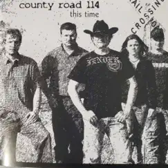 This Time by County Road 114 album reviews, ratings, credits