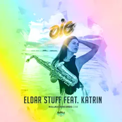 Oig 2022 (feat. Katrin) - Single by Eldar Stuff album reviews, ratings, credits