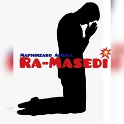 Ra-Masedi (Radio Edit) Song Lyrics