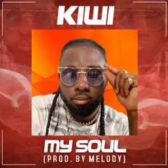 My Soul - Single by Kiwi album reviews, ratings, credits