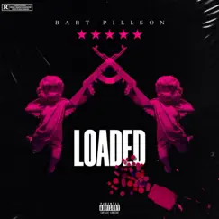 Loaded - Single by Bart Pillson album reviews, ratings, credits