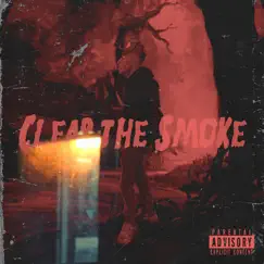 Clear the Smoke (Deluxe) by Casino Quez album reviews, ratings, credits