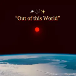 Out of this World Song Lyrics