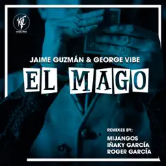 El Mago (Mijangos Remix) Song Lyrics