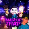 Beat Mashup do Trap - (Funk Remix) - Single album lyrics, reviews, download