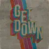 Get Down song lyrics