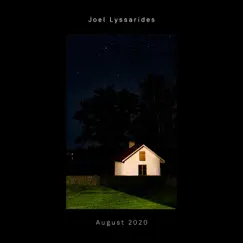 August 2020 - Single by Joel Lyssarides album reviews, ratings, credits