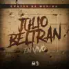 Julio Beltran (En Vivo) - Single album lyrics, reviews, download