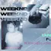 Weeknd (feat. KinoBuds) - Single album lyrics, reviews, download