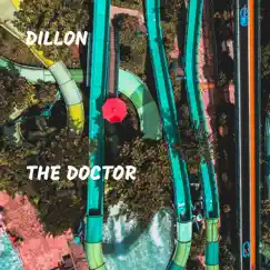The Doctor - Single by Dillon album reviews, ratings, credits