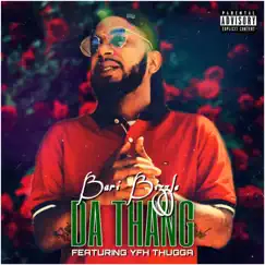 Da Thang (feat. YFH Thugga) Song Lyrics