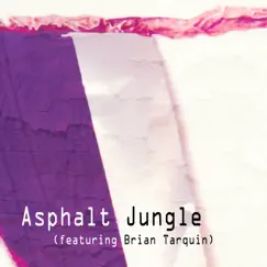 Swindled (feat. Brian Tarquin) - Single by Asphalt Jungle album reviews, ratings, credits