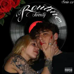 Routine - Single by Twenty album reviews, ratings, credits