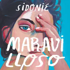 Maravilloso - Single by Sidonie album reviews, ratings, credits