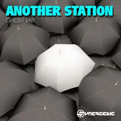 Ghost Lab - Single by Another Station album reviews, ratings, credits